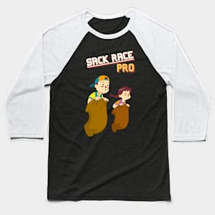 Sack Race Pro Baseball T-Shirt